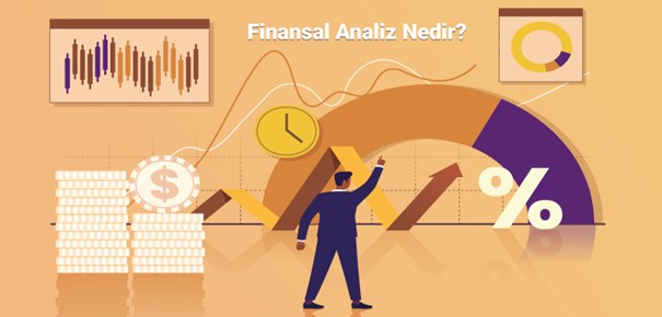 Finansal Analiz Nedir? Finansal Analiz Teknikleri Nelerdir?