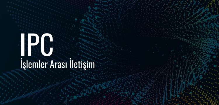 Ipc Nedir Ipc Açılımı Nedir Nerelerde Kullanılır